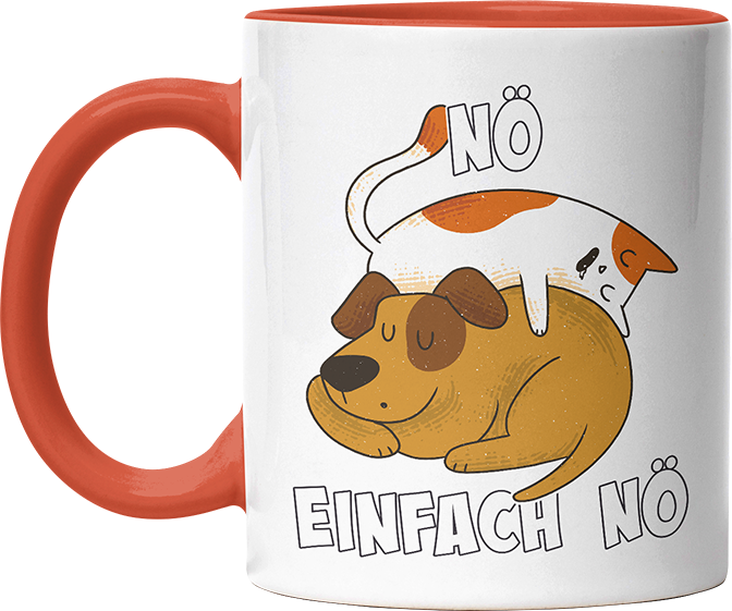Nö Einfach Nö Hund Katze schlafen Witzige Orange Tasse kaufen Geschenk