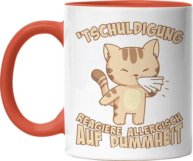Tschuldigung reagiere allergisch auf Dummheit Katze 1 Witzige Orange Tasse kaufen Geschenk