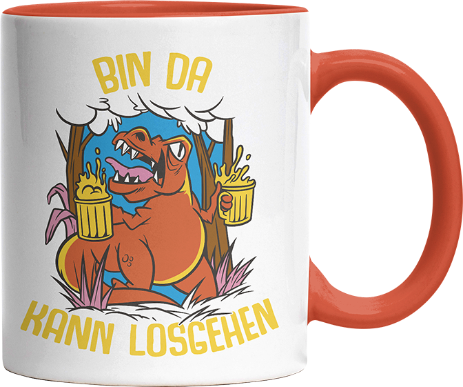 Bin da kann losgehen T Rex Bier Witzige Orange Tasse kaufen Geschenk