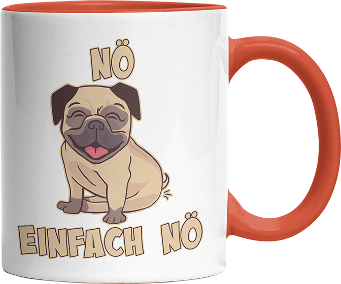 Nö Einfach Nö Mops 1 Witzige Orange Tasse kaufen Geschenk