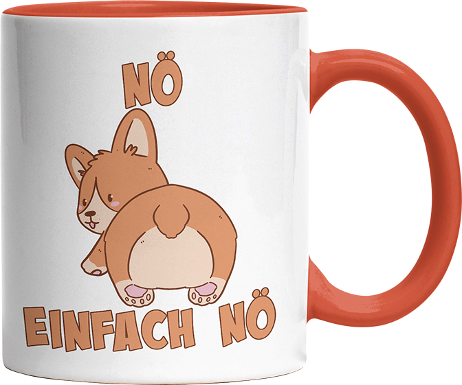 Nö Einfach Nö Corgi Witzige Orange Tasse kaufen Geschenk