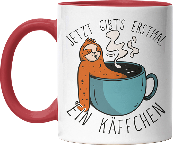 Jetzt gibts erstmal ein Käffchen Faultier 1 Witzige Rot Tasse kaufen Geschenk