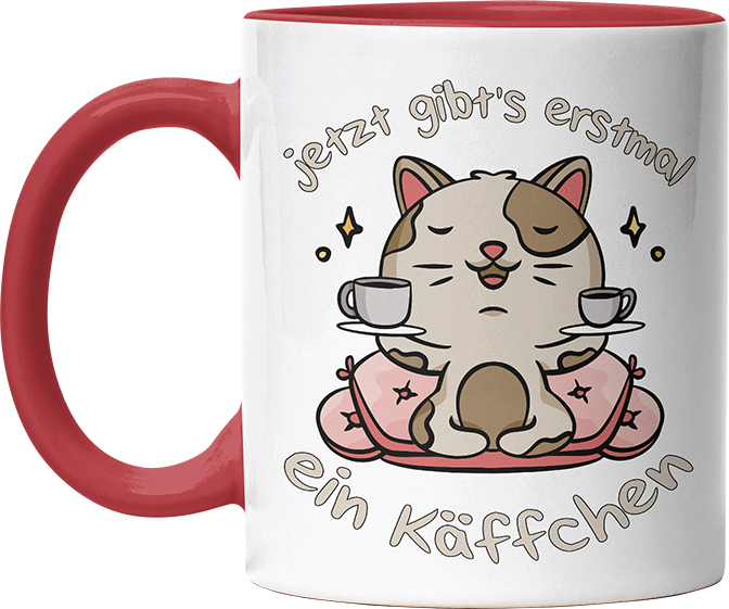 Jetzt gibts erstmal ein Käffchen Katze 3 Witzige Rot Tasse kaufen Geschenk