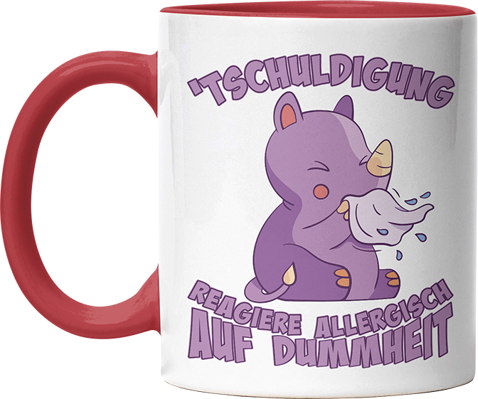 Tschuldigung reagiere allergisch auf Dummheit Nashorn Witzige Rot Tasse kaufen Geschenk