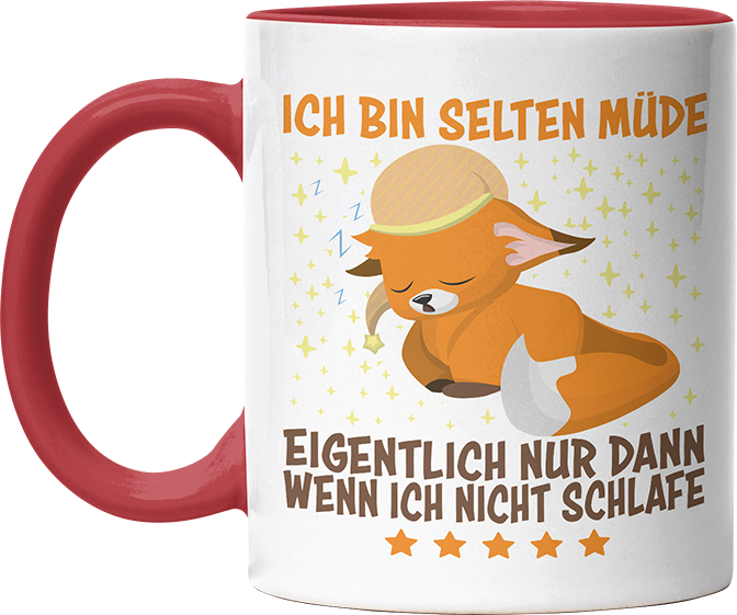 Ich bin selten müde eigentlich nur wenn ich nicht schlafe Fox Witzige Rot Tasse kaufen Geschenk
