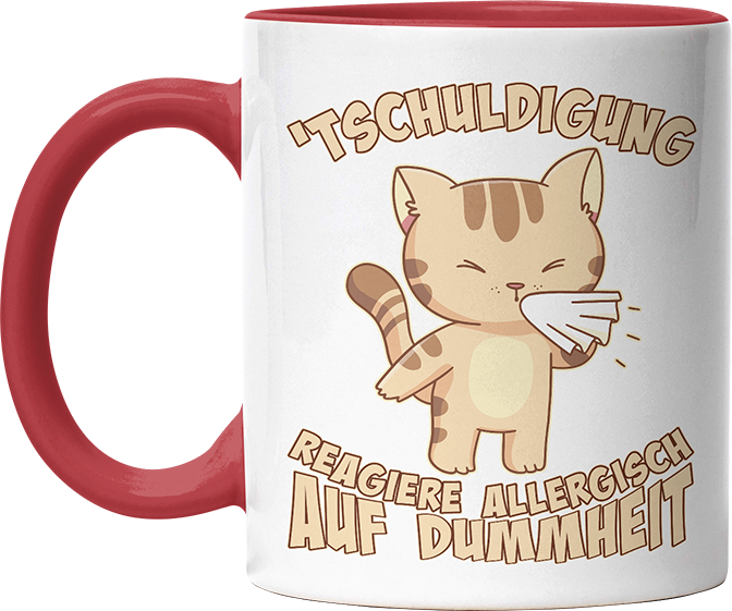 Tschuldigung reagiere allergisch auf Dummheit Katze 1 Witzige Rot Tasse kaufen Geschenk