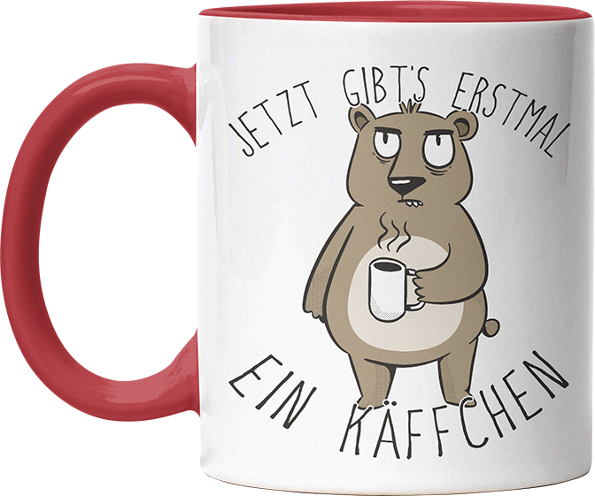 Jetzt gibts erstmal ein Käffchen Bär 2 Witzige Rot Tasse kaufen Geschenk