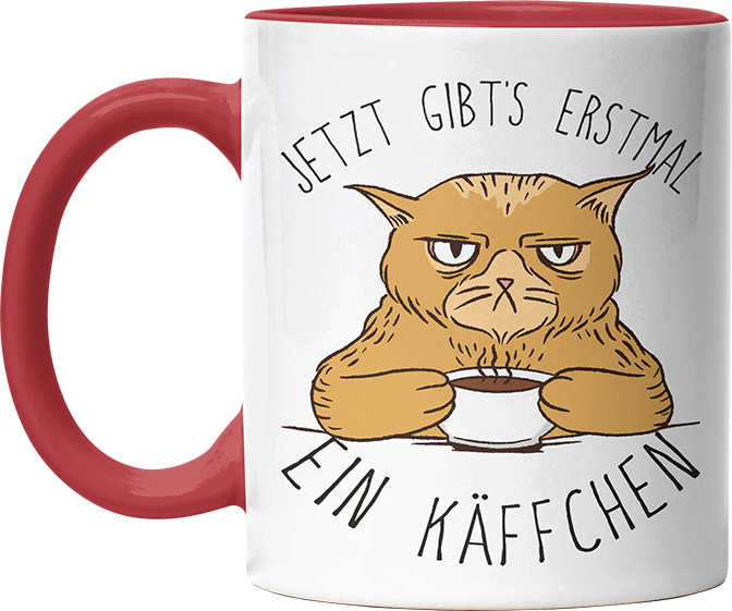 Jetzt gibts erstmal ein Käffchen Katze 1 Witzige Rot Tasse kaufen Geschenk