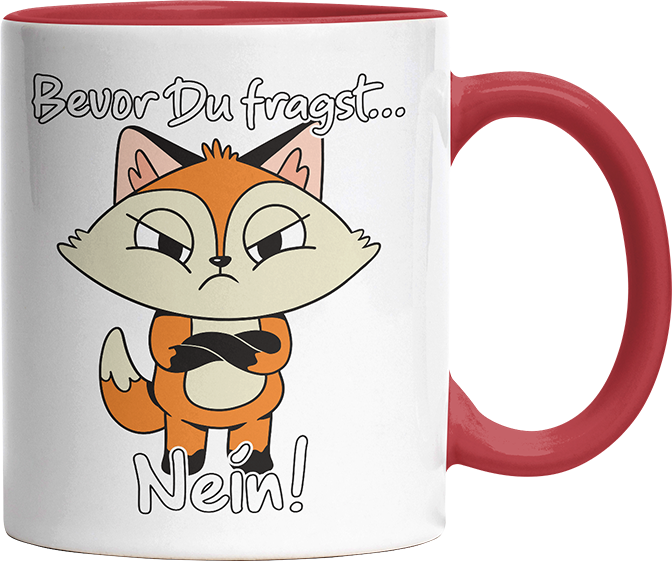 Bevor Du fragst nein Fuchs 3 Witzige Rot Tasse kaufen Geschenk