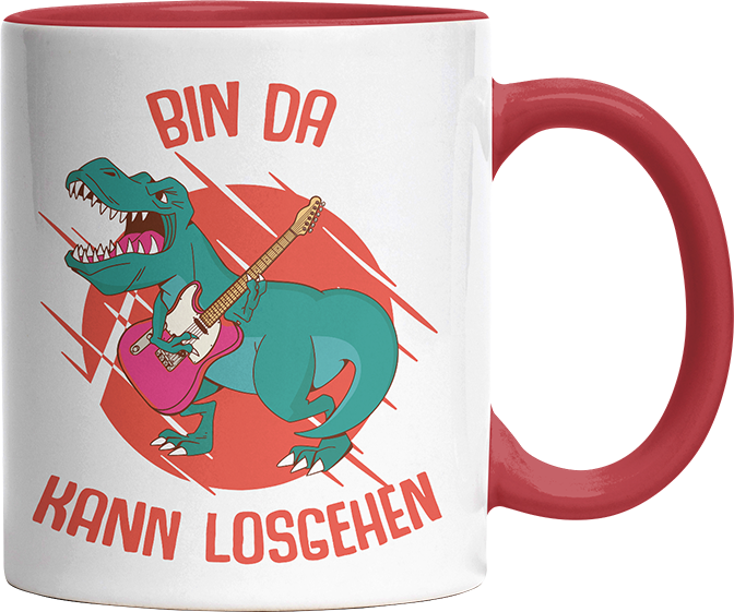 Bin da kann losgehen T Rex 1 Witzige Rot Tasse kaufen Geschenk