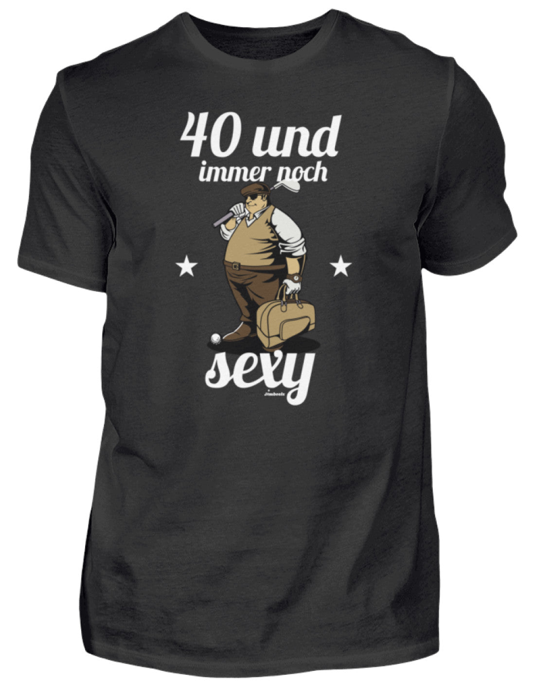 Lustiger Spruch | 40er Geburtstag | Immer noch sexy | Herren T-Shirt in Black in Größe S