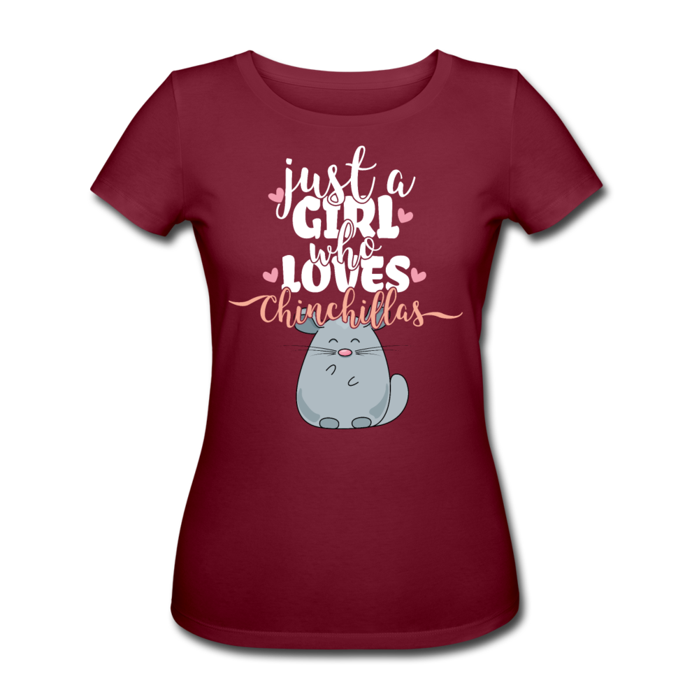Just A Girls Who Loves Chinchillas | Frauen Bio-T-Shirt - Burgunderrot