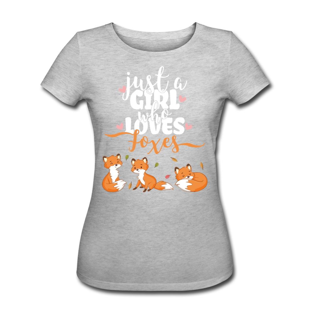 Just A Girl Who Loves Foxes | Frauen Bio-T-Shirt - Grau meliert