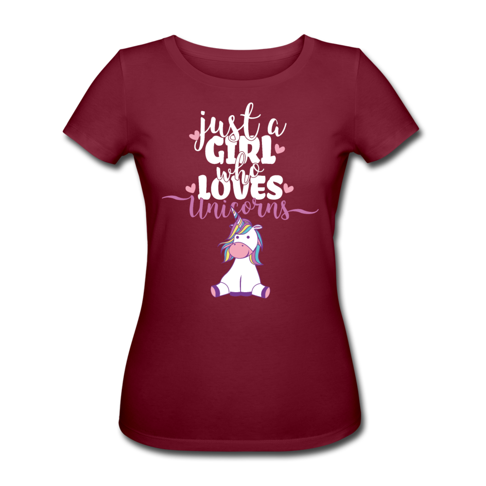 Just A Girl Who Loves Unicorns | Frauen Bio-T-Shirt - Burgunderrot