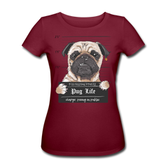 Pug Life | Frauen Bio-T-Shirt - Burgunderrot