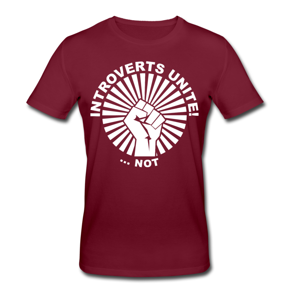 Introverts United ...not Bio-T-Shirt - Burgunderrot