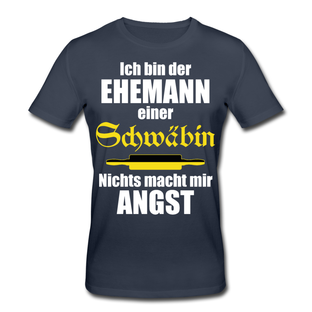 Ehemann einer Schwäbin | Männer Bio-T-Shirt - Navy