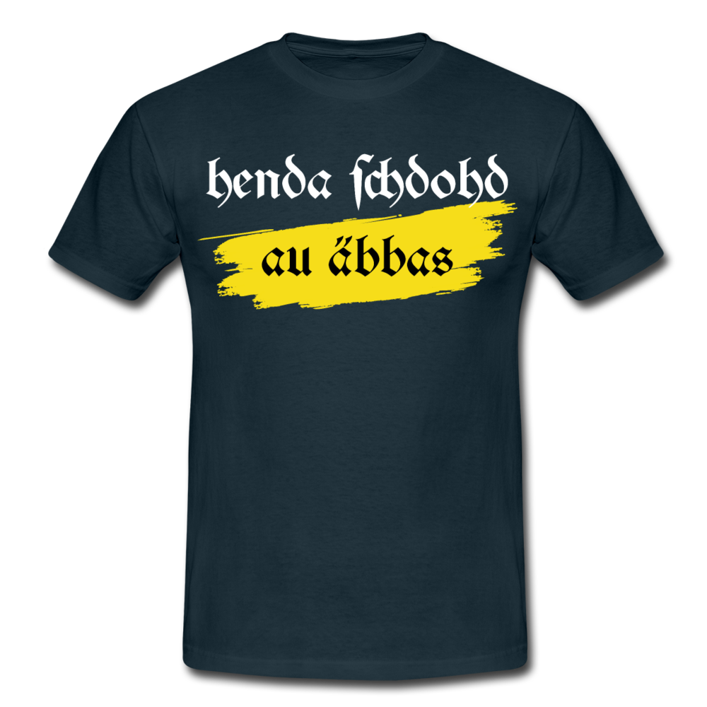 henda schdohd au äbbas | Männer T-Shirt - Navy