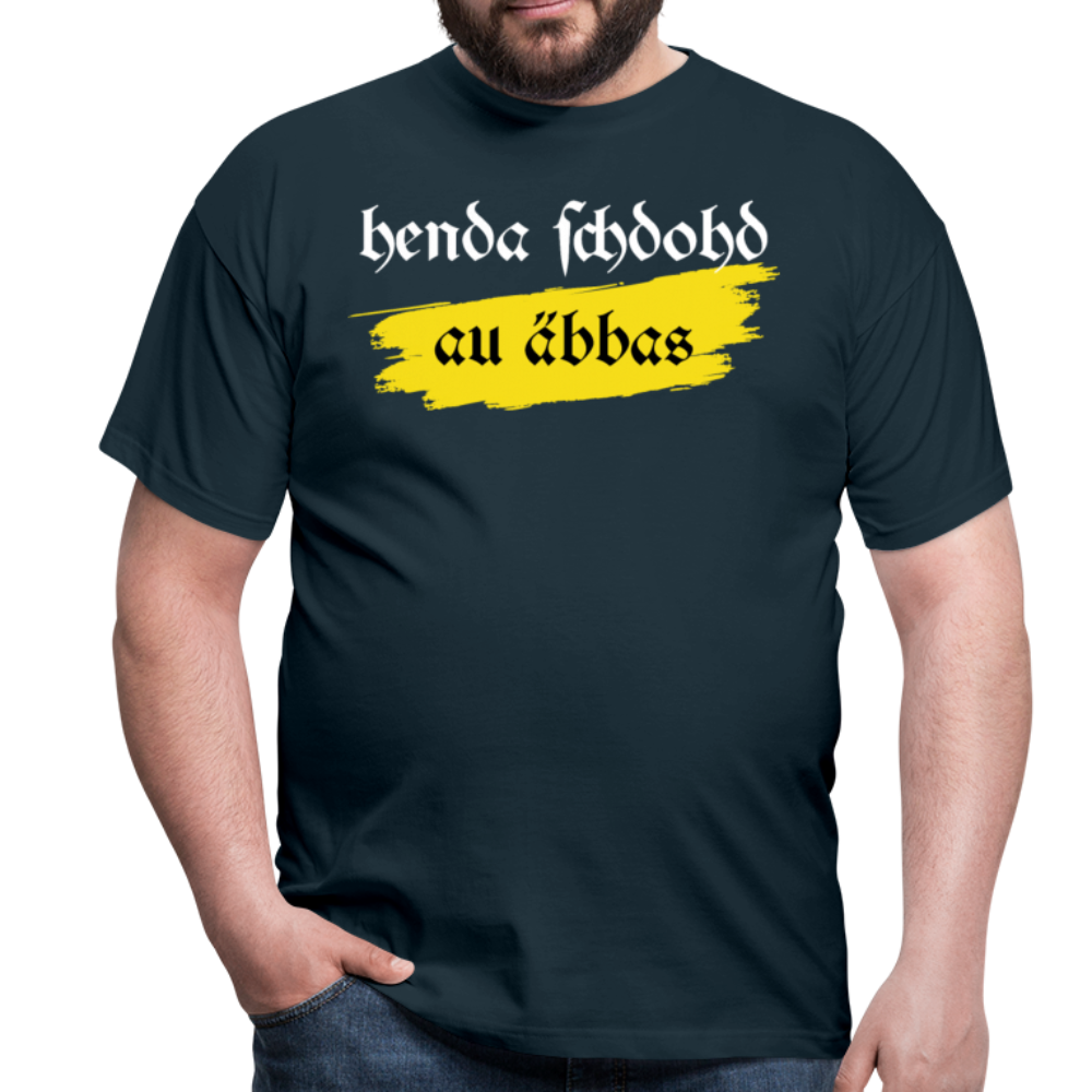 henda schdohd au äbbas | Männer T-Shirt - Navy