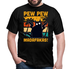 Pew Pew Madafakas | Männer T-Shirt - Schwarz