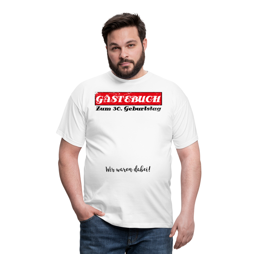 Gästebuch 30 | Männer T-Shirt - Weiß