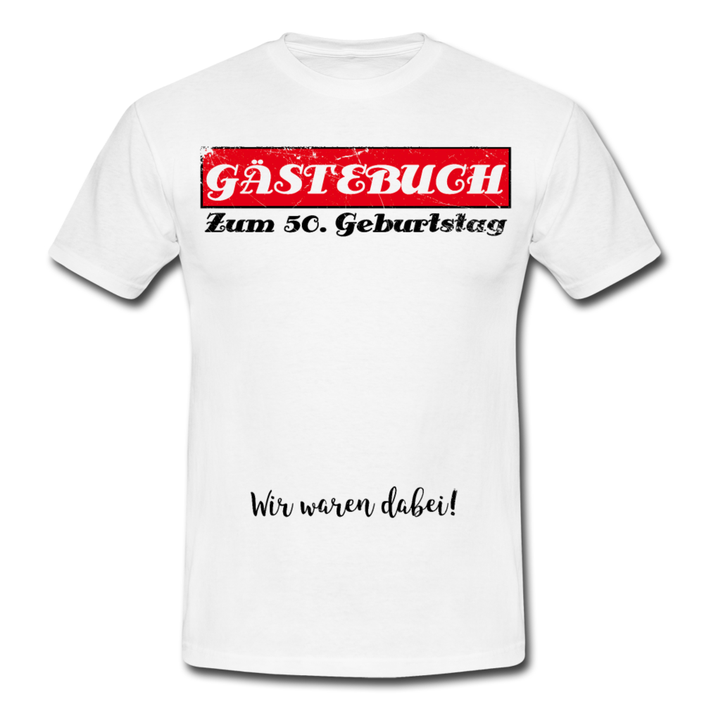 Gästebuch 50 | Männer T-Shirt - Weiß