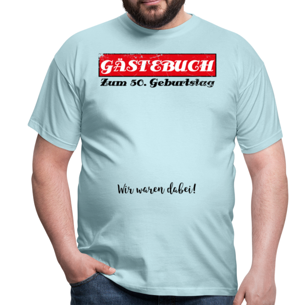 Gästebuch 50 | Männer T-Shirt - Sky