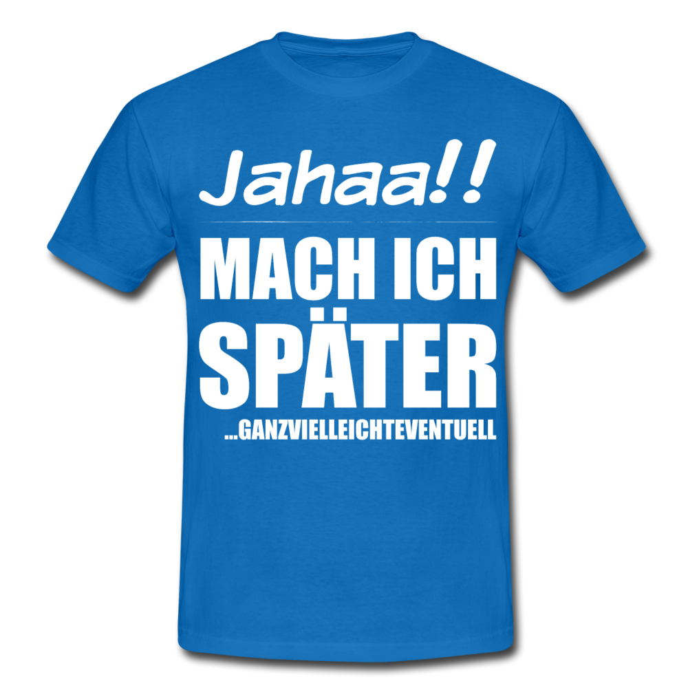 Ganzvielleichteventuell | Männer T-Shirt - Royalblau