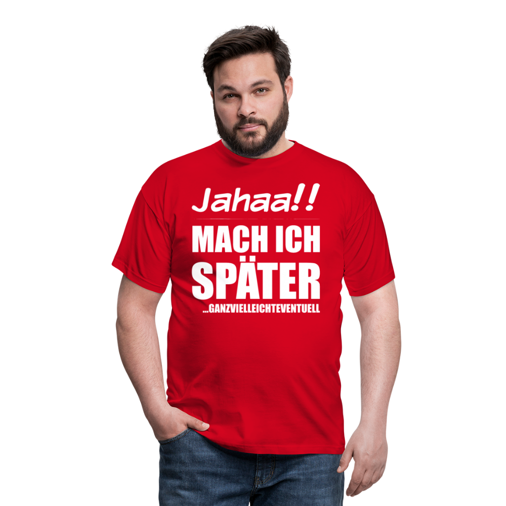 Ganzvielleichteventuell | Männer T-Shirt - Rot