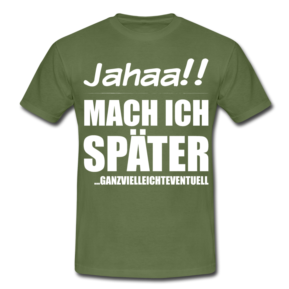 Ganzvielleichteventuell | Männer T-Shirt - Militärgrün