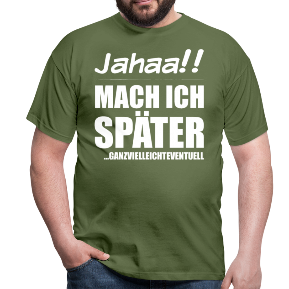 Ganzvielleichteventuell | Männer T-Shirt - Militärgrün