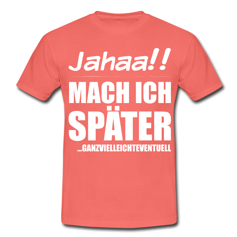 Ganzvielleichteventuell | Männer T-Shirt - Koralle