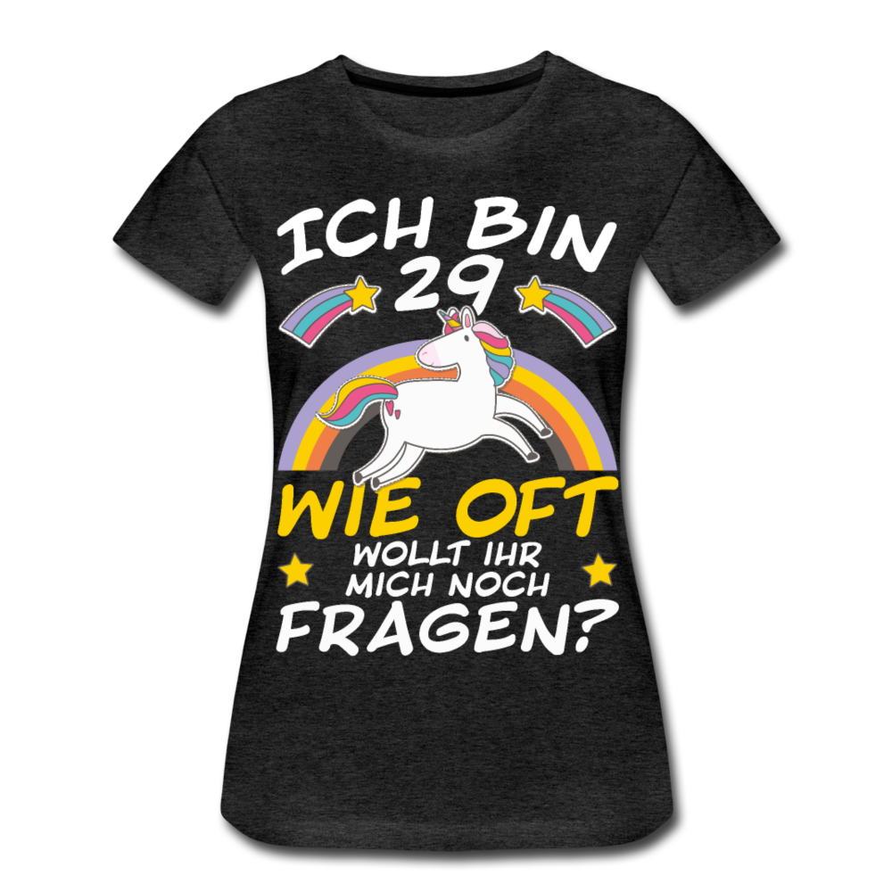29 Einhorn | Frauen Premium T-Shirt - Anthrazit