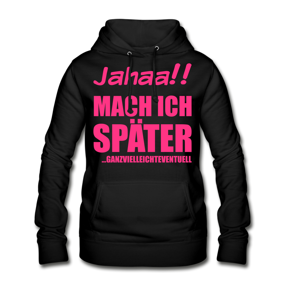 Ganzvielleichteventuell Flex-Druck | Frauen Hoodie - Schwarz