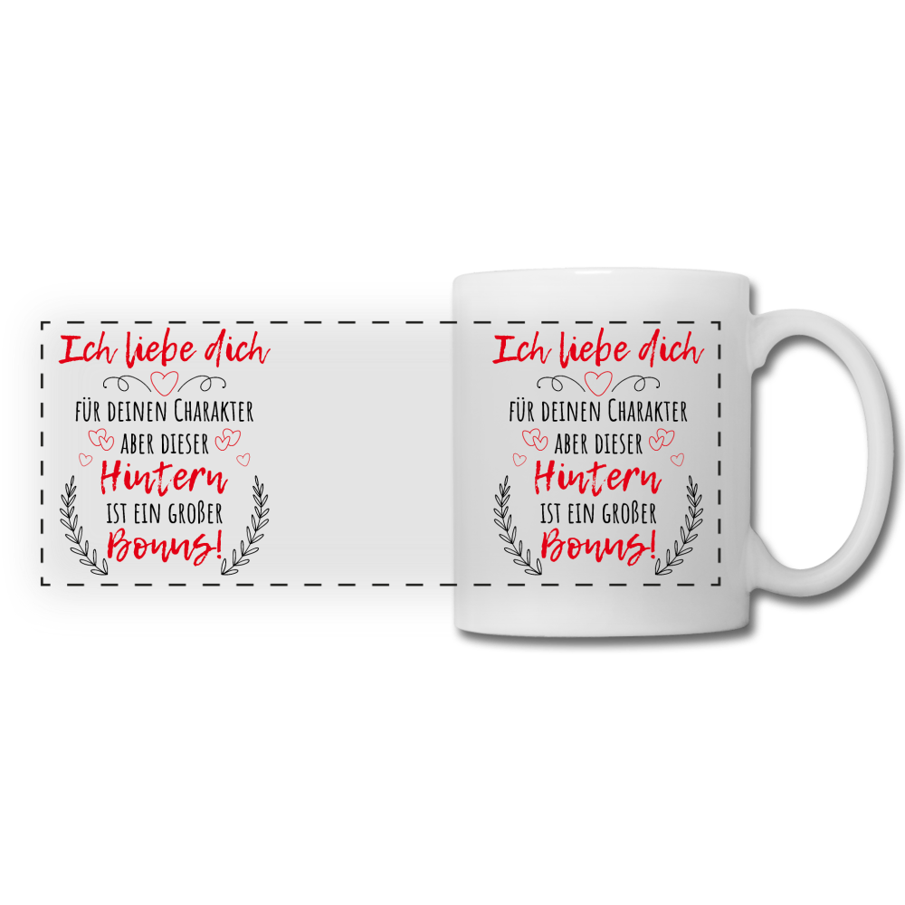 Ich liebe Dich für Deinen Charakter Tasse - Weiß