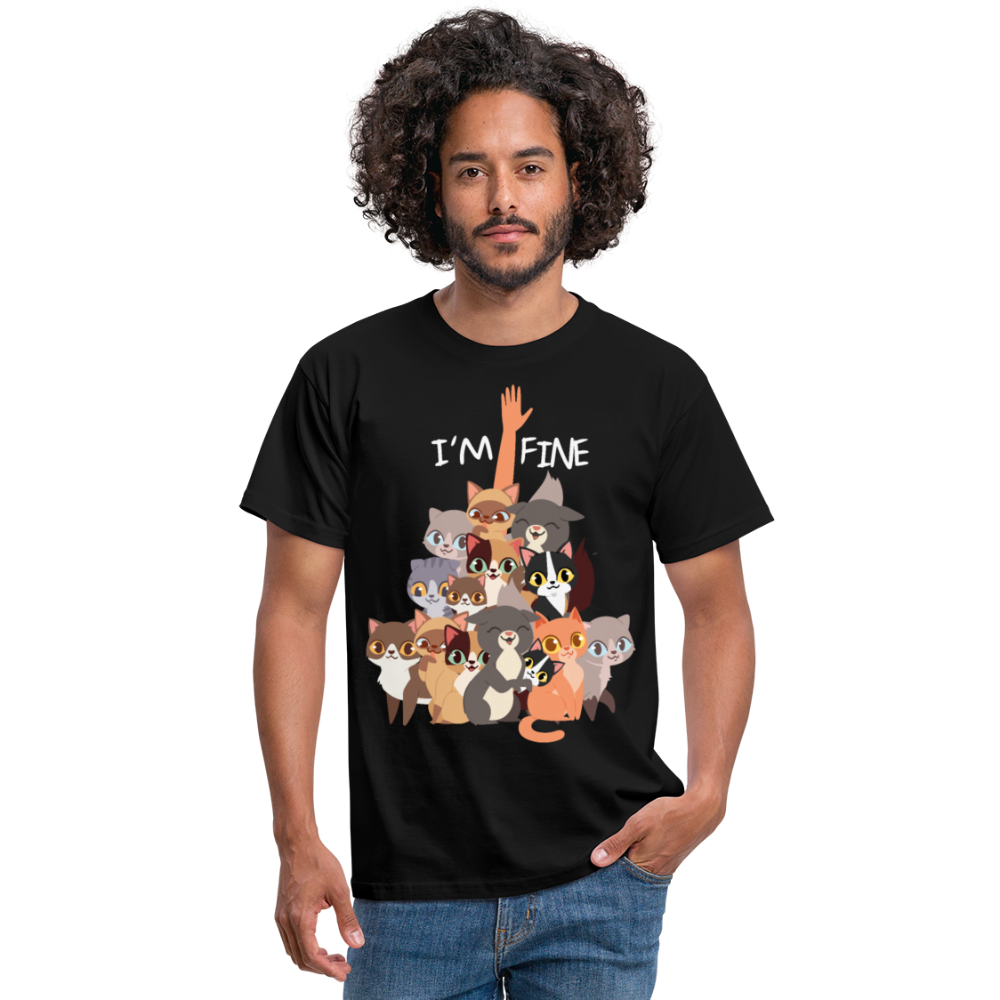I'm Fine Katzenspruch | Männer T-Shirt - Schwarz