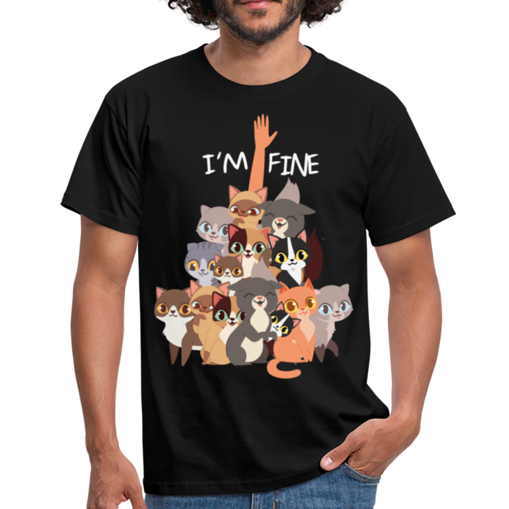 I'm Fine Katzenspruch | Männer T-Shirt - Schwarz
