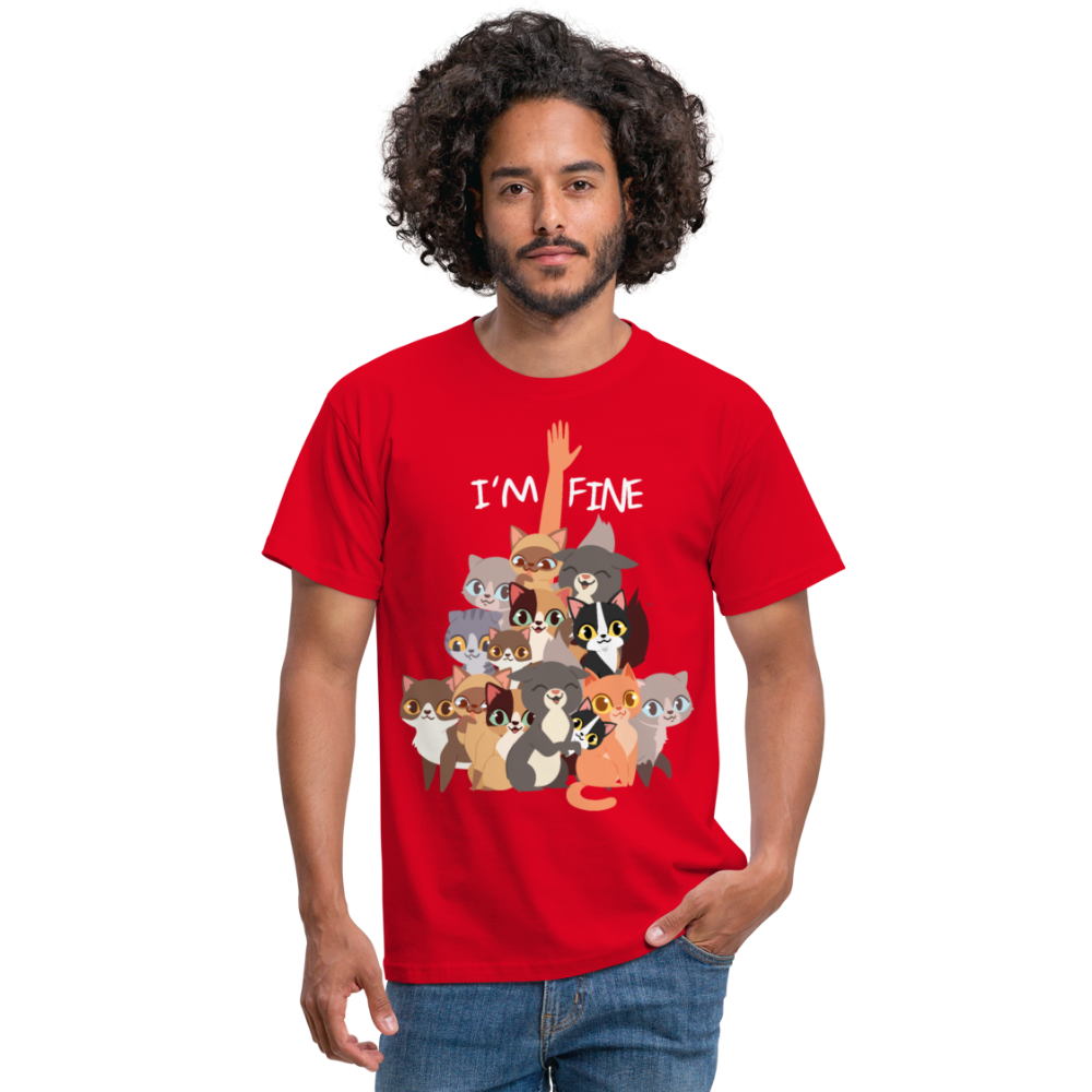 I'm Fine Katzenspruch | Männer T-Shirt - Rot