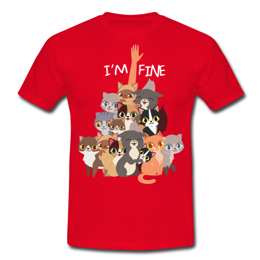 I'm Fine Katzenspruch | Männer T-Shirt - Rot