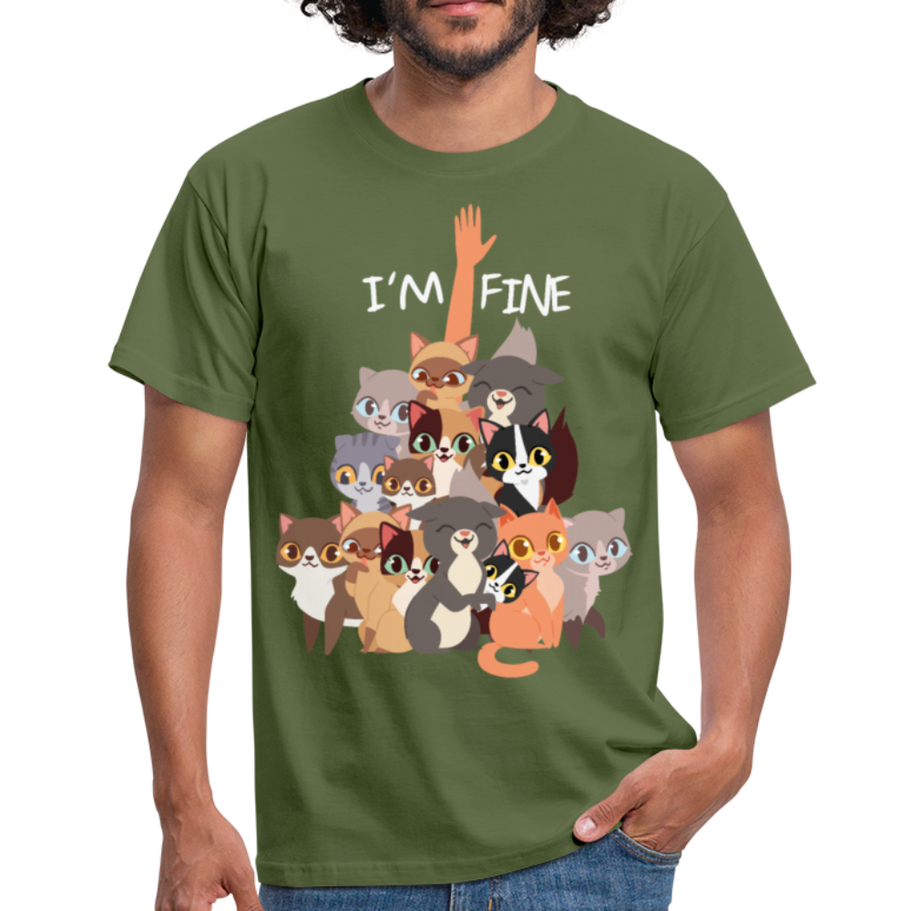 I'm Fine Katzenspruch | Männer T-Shirt - Militärgrün