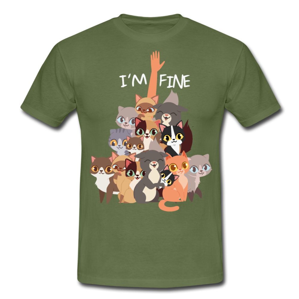 I'm Fine Katzenspruch | Männer T-Shirt - Militärgrün