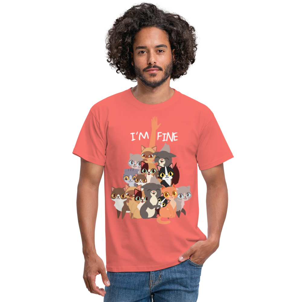 I'm Fine Katzenspruch | Männer T-Shirt - Koralle