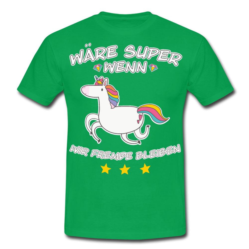 Fremde bleiben Einhorn | Männer T-Shirt - Kelly Green