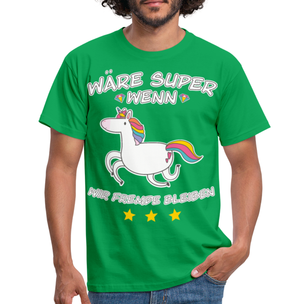 Fremde bleiben Einhorn | Männer T-Shirt - Kelly Green