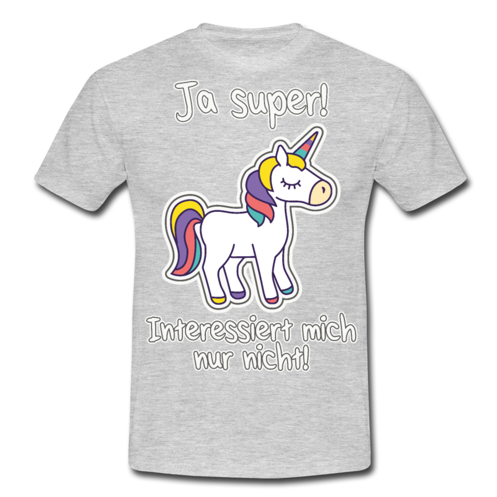 Ja super Einhorn Spruch | Männer T-Shirt - Grau meliert