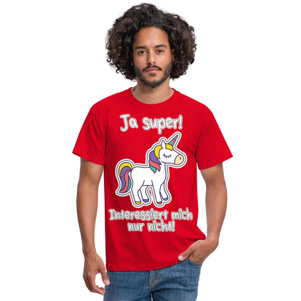 Ja super Einhorn Spruch | Männer T-Shirt - Rot