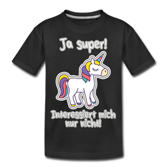 Ja super! Einhorn Spruch | Teenager Premium Bio T-Shirt - Schwarz