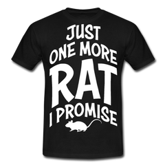 Just One More Rat I Promise | Männer T-Shirt - Schwarz