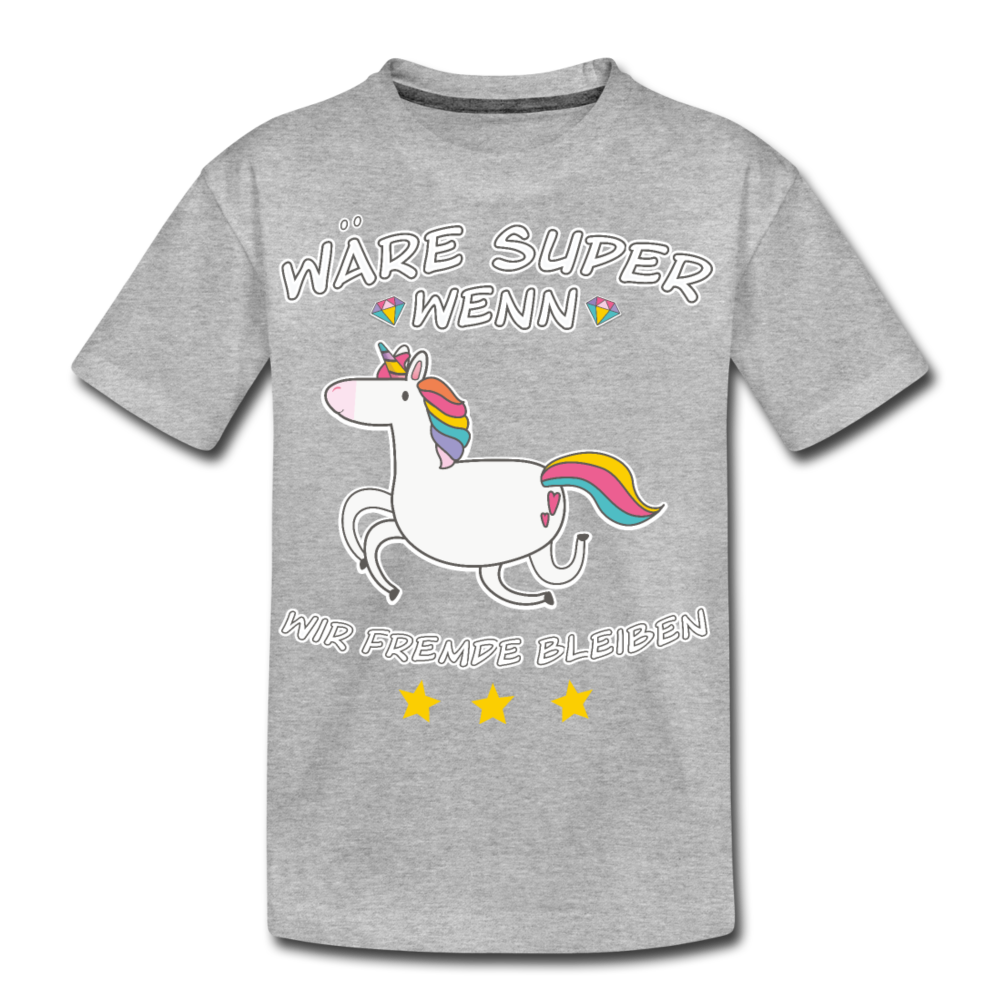 Fremde bleiben Einhorn | Teenager Premium T-Shirt - Grau meliert