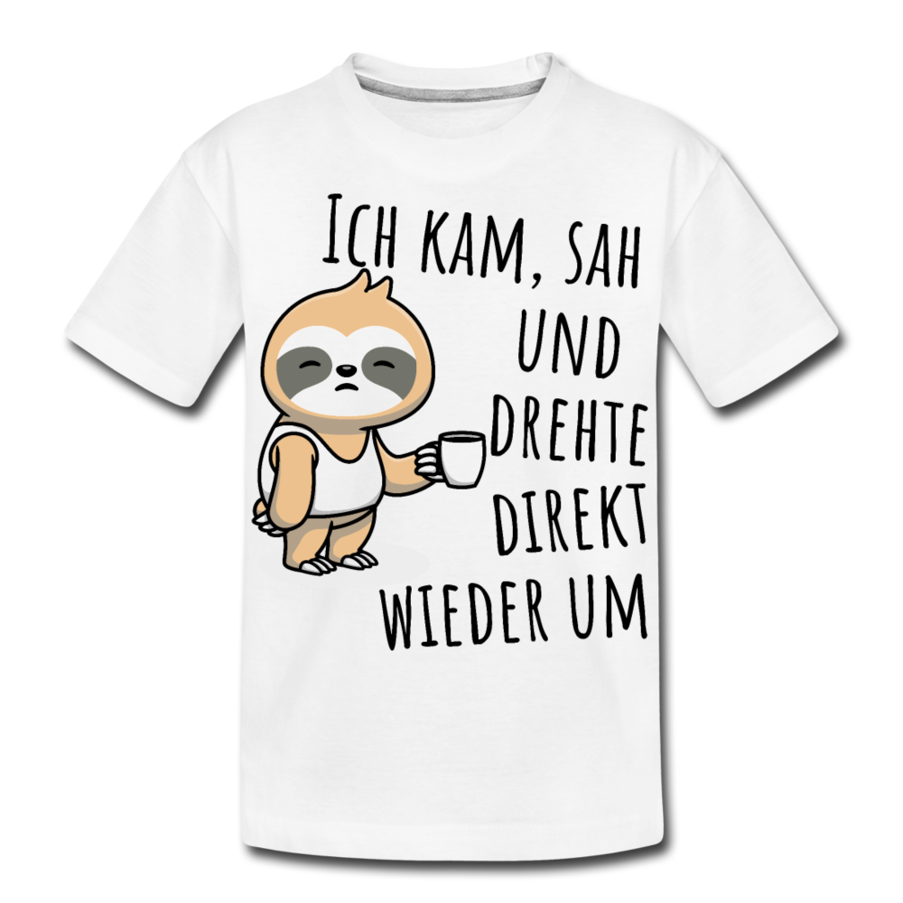 Ich kam sah und drehte direkt wieder um | Teenager Premium T-Shirt - Weiß